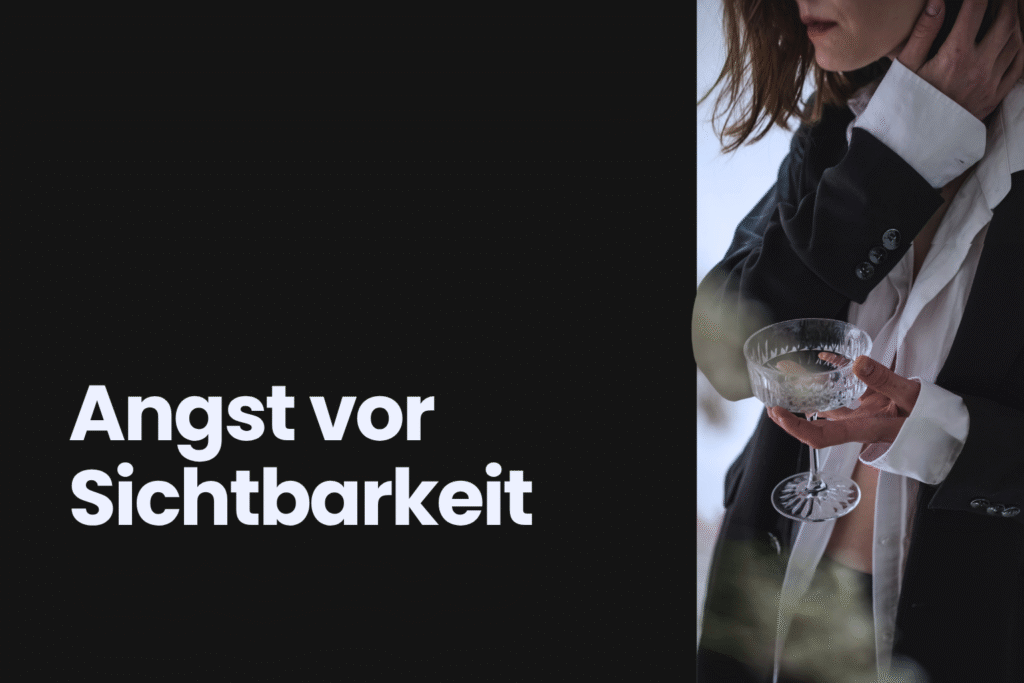 Die Angst vor Sichtbarkeit und warum sie dein Business sabotiert WordPress Blog